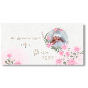 Personal Banner keresztelőre fényképpel - Pink Flowers Rozmer banner: 130 x 260 cm